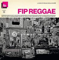 FIP reggae : la discothèque idéale de FIP / Sociedade Recreativa | Binns, Sonny