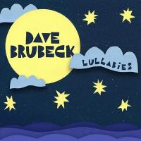 Lullabies | Brubeck, Dave. Musicien