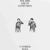 Untried ways / Solaris Great Confusion | Solaris Great Confusion