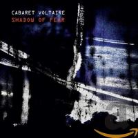 Shadow of fear / Cabaret Voltaire | Cabaret Voltaire