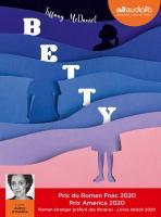 Betty | McDaniel, Tiffany (1985-....). Auteur