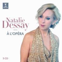A L'OPERA / Natalie Dessay | Dessay, Natalie (1965-....)