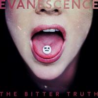 Bitter truth (The) / Evanescence, ens. voc. & instr. | Evanescence. Musicien. Ens. voc. & instr.