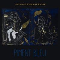 Piment bleu / Tao Ravao, chant, guit. | Ravao, Tao. Interprète