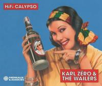Hifi calypso | Karl Zéro (1961-....). Interprète