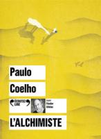 L'Alchimiste | Paulo Coelho (1947-....). Auteur