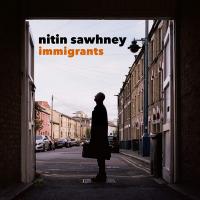 Immigrants | Nitin Sawhney