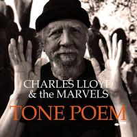 Tone Poem | Lloyd, Charles (1938-....). Compositeur. Artiste de spectacle