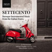 Settecento : baroque instrumental music from the italian states / La Serenissima | Antonio Vivaldi