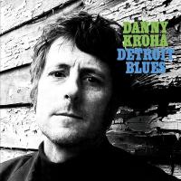 Detroit blues | Kroha, Danny. Compositeur