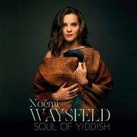 Soul of Yiddish | Noëmi Waysfeld