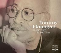In his own sweet time / Tommy Flanagan, p. | Flanagan, Tommy. Interprète