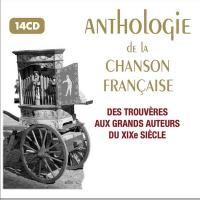 Anthologie de la chanson française : des trouvères aux grands auteurs du XIXe siècle | Zosso, René