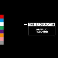This is quarantine / Arnaud Rebotini, comp. & arr. | Rebotini, Arnaud. Producteur