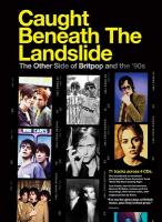 Caught beneath the landslide [longbox] : the other side of Britpop and the 90's / Artistes variés | 