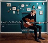 Gipsy guitar from Corsica, vol. 1 / Fanou Torracinta, guit. | Torracinta, Fanou. Interprète