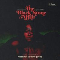 Black stone affair (The) / Whatitdo Archive Group, ens. instr. | Whatitdo Archive Group. Interprète