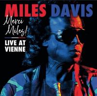 MERCI MILES ! : Live at Vienne / Miles Davis | Davis, Miles (1926-1991)