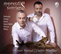 Apprentis sorciers : l'esprit symphonique français / Olivier Vernet, org. | Vernet, Olivier. Musicien. Org.
