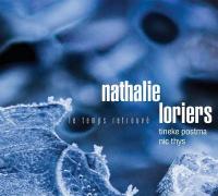 Le temps retrouvé / Nathalie Loriers, p. | Loriers, Nathalie. Interprète
