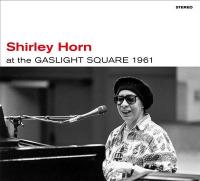 At the Gaslight Square 1961. Loads of love / Shirley Horn (chant, piano) | Horn, Shirley (1934-2005)