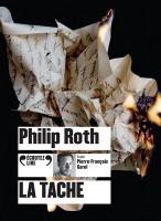 Tache (La) | Roth, Philip (1933-2018). Auteur
