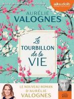 Le Tourbillon de la vie | Valognes, Aurélie. Auteur
