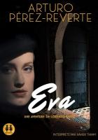 Eva : une aventure de Lorenzo Falco | Arturo Pérez-Reverte (1951-....). Narrateur
