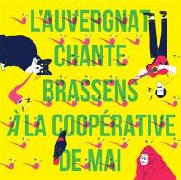 Couverture de Auvergnat chante Brassens à la Coopérative de Mai (L')