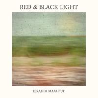 Red & black light / Ibrahim Maalouf, trp. & claviers | Maalouf, Ibrahim. Interprète