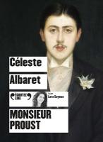 Monsieur Proust | Céleste Albaret (1891-1984). Auteur