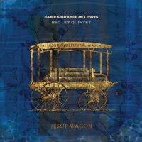 Jesup wagon / James Brandon Lewis, saxo. ténor | Lewis, James Brandon - saxophoniste. Interprète