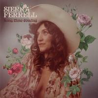 Long time coming / Sierra Ferrell | Ferrell, Sierra