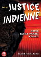 Justice indienne | David Heska Wanbli Weiden (1963-....). Auteur
