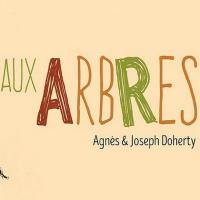 Aux arbres | Agnès & Joseph Doherty. Musicien