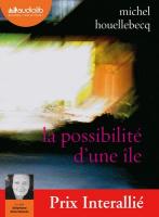 Possibilité d'une île (La) : [enregistrement sonore] | Houellebecq, Michel (1956-....)