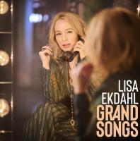 Grand songs | Ekdahl, Lisa (1971-....). Chanteur