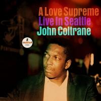 Love supreme (A ) : live in Seattle | John Coltrane