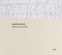 When we leave | Mathias Eick