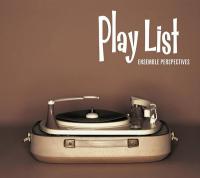 Play list / Ensemble Perpectives | Brennan, Kathleen. Compositeur. Comp.