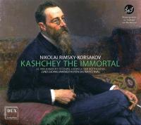 Kashchey the immortal | Nikolaï Rimski-Korsakov. Compositeur