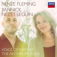 Voice of nature : the anthropocene / Renée Fleming