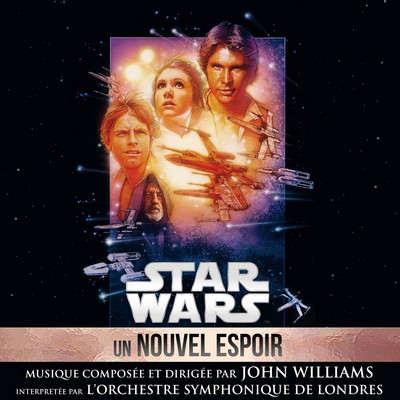 Star Wars I : un nouvel espoir John Williams, comp.