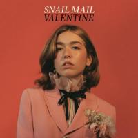 Valentine / Snail Mail | Snail Mail