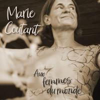 Aux femmes du monde | Marie Coutant