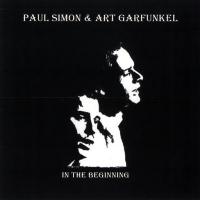 In the beginning / Simon & Garfunkel, ens. voc. & instr. | Simon and Garfunkel. Interprète