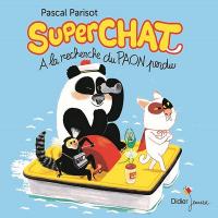 Superchat : à la recherche du paon perdu / Pascal Parisot, comp., chant, guit. | Parisot, Pascal. Interprète. Compositeur