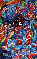 Artifices / Claire Berest | Berest, Claire (1982-....)