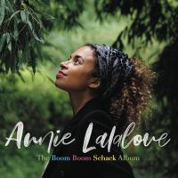 boom boom schack album (The) | Annie Lalalove