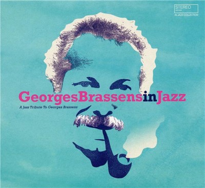 Couverture de Georges Brassens In Jazz : a jazz tribune to Georges Brassens